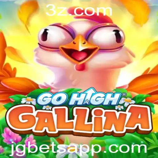 GoHighGallina: O Jogo Que Está Conquistando o Mundo dos Games