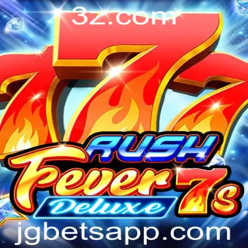 RushFever7sDeluxe: Experiência de Jogo Intensa com JG Bet
